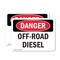 Signmission Off-Road Diesel Danger Sign, Vinyl Decal, 10in W x 7in L, 2PK OS-2PACK-DS-D-710-L-2068 - alternate 1